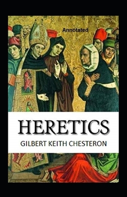 Heretics Illustrated by G.K. Chesterton