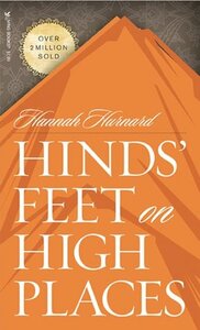 Hinds' Feet on High Places by Hannah Hurnard