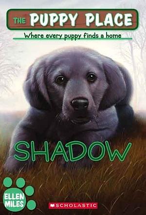 Shadow by Ellen Miles