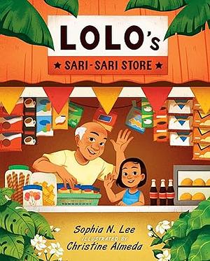 Lolo's Sari-sari Store by Sophia N. Lee