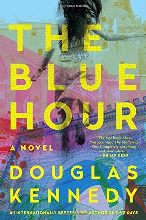 The Blue Hour by Douglas Kennedy