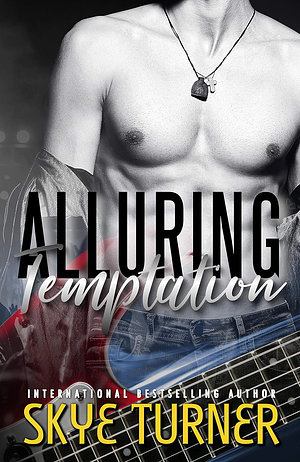 Alluring Temptation by Skye Turner