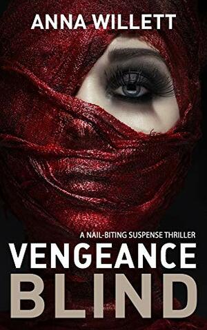 Vengeance Blind by Anna Willett