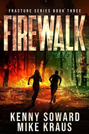 Firewalk by Mike Kraus, Kenny Soward