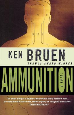 Ammunition by Ken Bruen