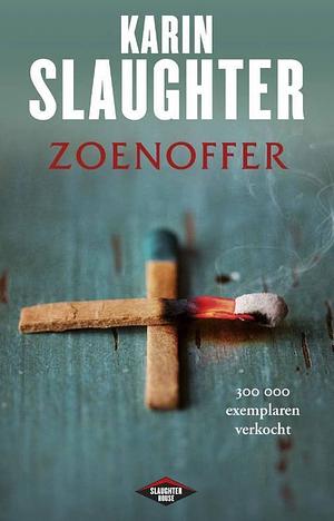 Zoenoffer by Karin Slaughter