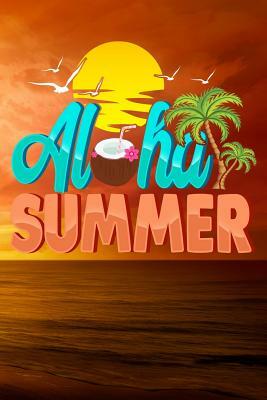 Aloha Summer by Sunny Day