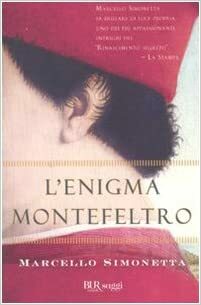 L'enigma Montefeltro by Marcello Simonetta