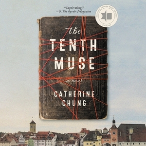 The Tenth Muse by Catherine Chung