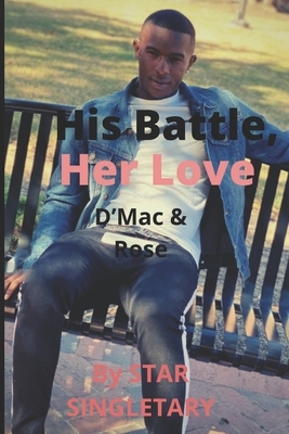 His Battle, Her Love by Star Singletary