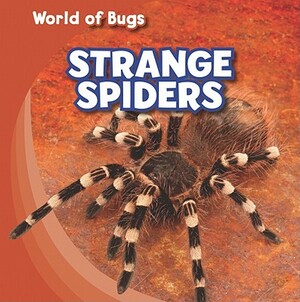 Strange Spiders by Greg Roza