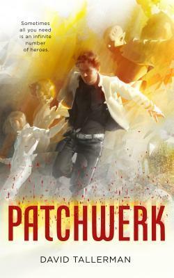 Patchwerk by David Tallerman