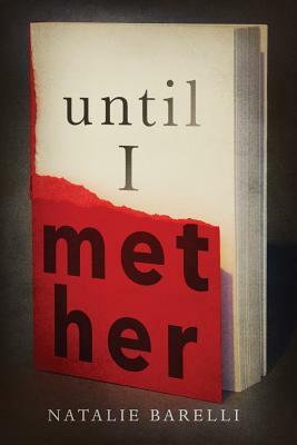 Until I Met Her by Natalie Barelli