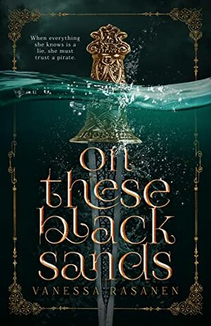 On These Black Sands by Vanessa Rasanen