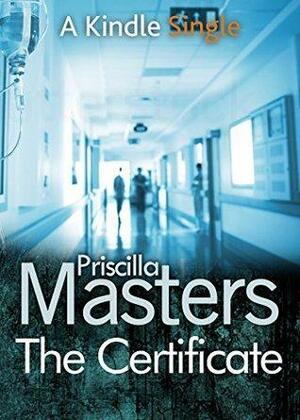 The Certificate by Priscilla Masters