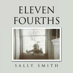 Eleven Fourths by Sally Smith