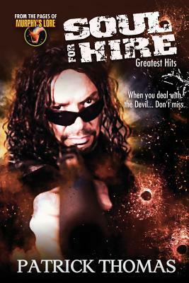 Soul For Hire: Greatest Hits by Patrick Thomas