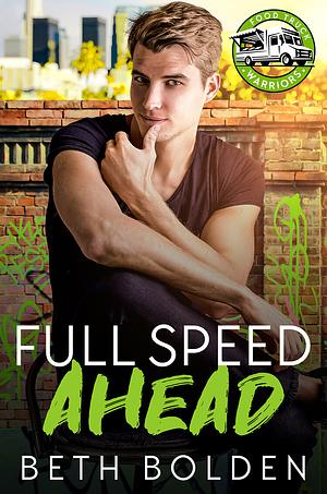 Full Speed Ahead by Beth Bolden