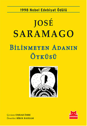 Bilinmeyen Adanın Öyküsü by Emrah İmre, Birol Bayram, José Saramago