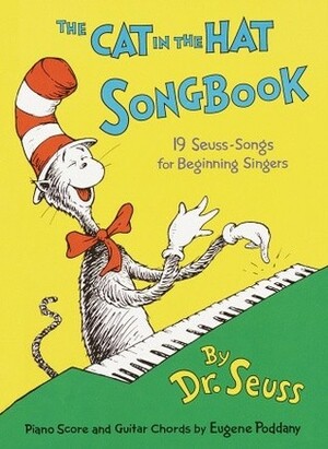 The Cat in the Hat Songbook by Dr. Seuss