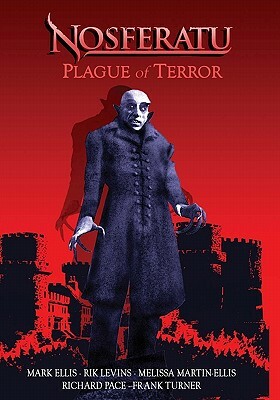 Nosferatu: Plague of Terror by Melissa Martin-Ellis