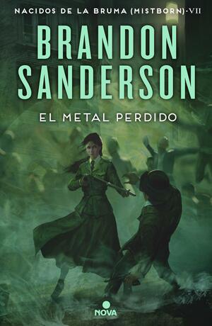 El metal perdido by Brandon Sanderson