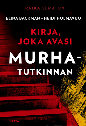 Kirja, joka avasi murhatutkinnan by Elina Backman