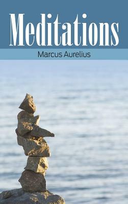 Meditations by Marcus Aurelius