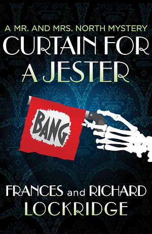 Curtain for a Jester by Frances Lockridge, Richard Lockridge