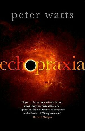 Echopraxia by Peter Watts