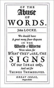 Of the Abuse of Words by John Locke