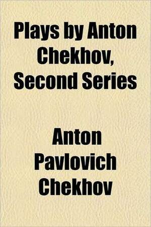 Chekhov Plays by Anton Chekhov