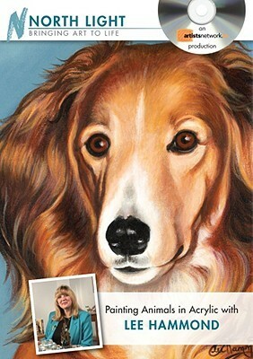 Painting Animals in Acrylic with Lee Hammond DVD by Lee Hammond