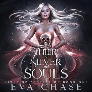 Thief of Silver and Souls by Eva Chase