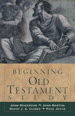 Beginning Old Testament Study by J.W. Rogerson
