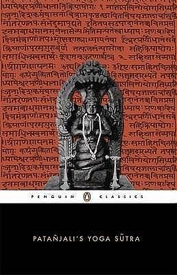 Penguin Classics Patanjalis Yoga Sutra by Shyam Ranganathan, Patañjali