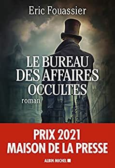 Le Bureau des Affaires Occultes by Eric Fouassier