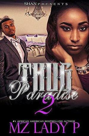 Thug Paradise 2 by Mz. Lady P