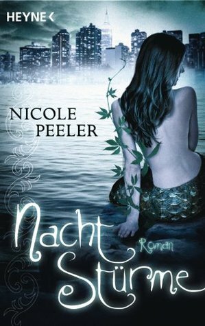 Nachtstürme by Nicole Peeler, Carolin Müller