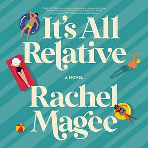 It's All Relative by Rachel Magee