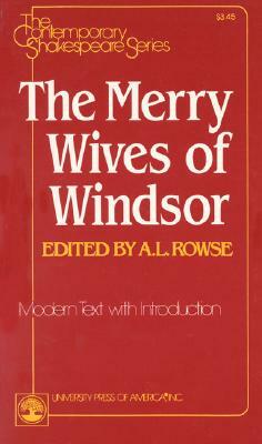 The Merry Wives of Windsor by Alfred Leslie Rowse