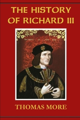 History of Richard III by Thomas More