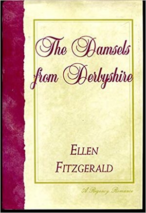 The Damsels from Derbyshire by Ellen Fitzgerald