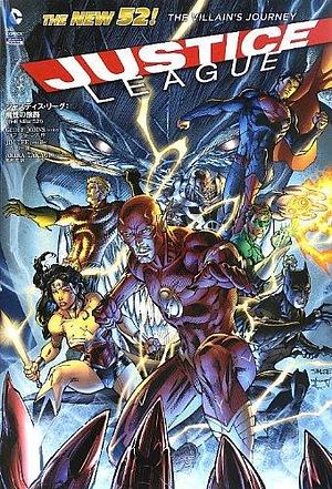 Justice League - The Villain's Journey - The New 52! (ShoPro Books / DC Comics) Manga Comics by Geoff Johns, Geoff Johns