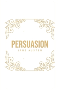 Persuasion by Jane Austen