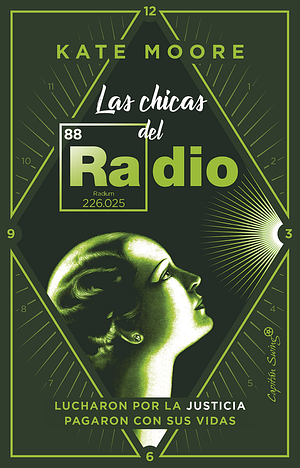 Las chicas del radio: Lucharon por la justicia, pagaron con sus vidas by Kate Moore