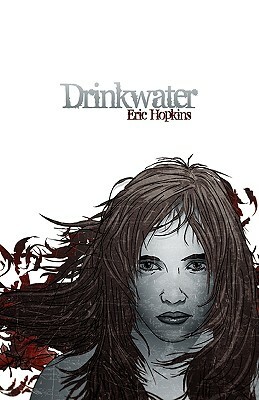 Drinkwater by Eric Hopkins