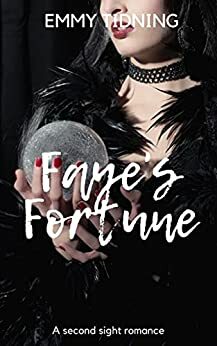 Faye's Fortune by Emmy Tidning, Emily Paper