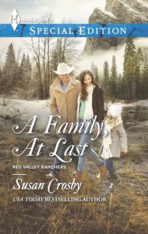 A Family, at Last by Susan Crosby