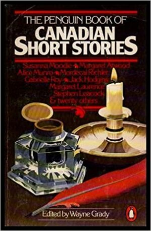 The Penguin Book of Canadian Short Stories by Wayne Grady